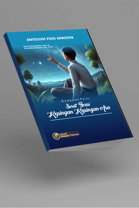 Antopologi Puisi Akrostik  Surat Berisi Kepingan Kepingan Asa